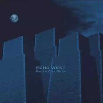 Echo West: Pagan City Goth