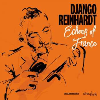 LP Django Reinhardt: Echoes Of France 10742