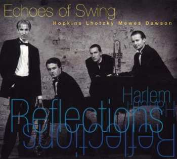 Echoes Of Swing: Harlem Reflections