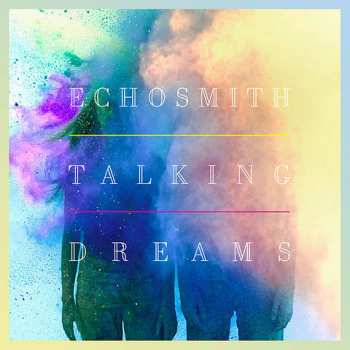 Album Echosmith: Talking Dreams