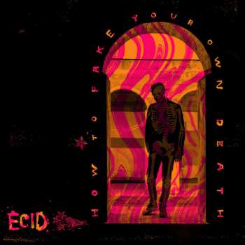 Album ECID: How To Fake Your Own Death