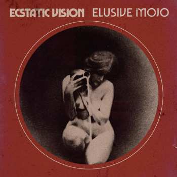 CD Ecstatic Vision: Elusive Mojo 477620