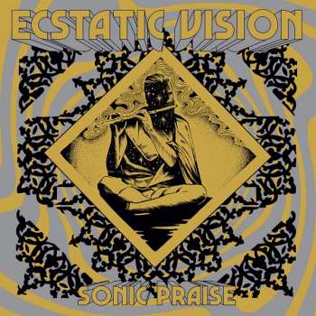 LP Ecstatic Vision: Sonic Praise LTD | CLR 142284