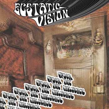 LP Ecstatic Vision: Under The Influence 137266