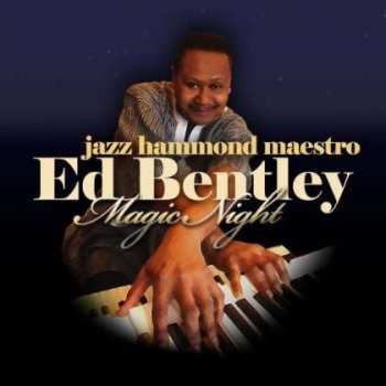 Album Ed Bentley: Magic Night