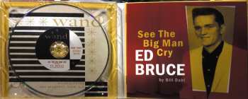 CD Ed Bruce: See The Big Man Cry (The Complete Sun And Wand Recordings From 1957-65, Plus ...) 96988
