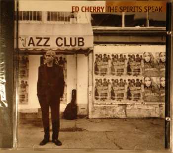 Album Ed Cherry: The Spirits Speak