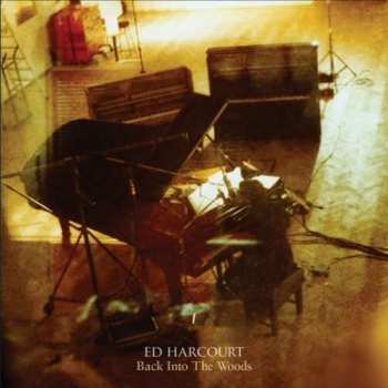 CD Ed Harcourt: Back Into The Woods 407372