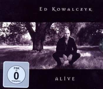 Ed Kowalczyk: Alive