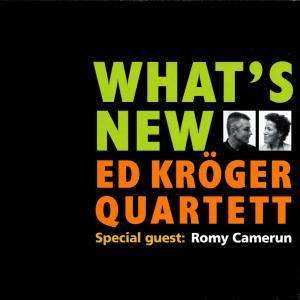 CD Ed Kröger Quartett: What's New 512253