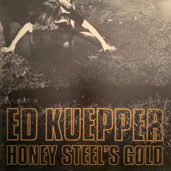 LP Ed Kuepper: Honey Steel's Gold 448132