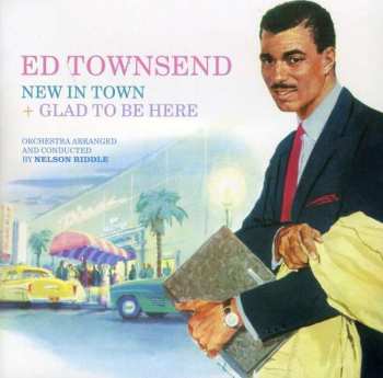 CD Ed Townsend: New In Town + Glad To Be Here 409281