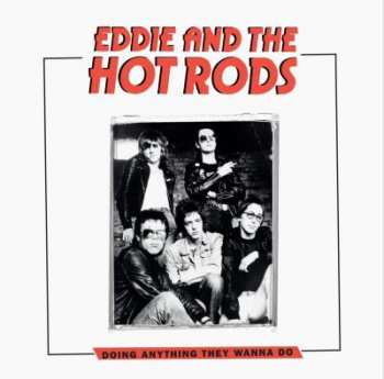 LP Eddie And The Hot Rods: Doing Anything They Wanna Do 392929