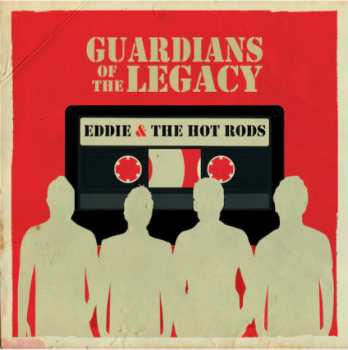 Album Eddie And The Hot Rods: Guardians of the Legacy