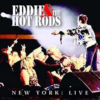 Album Eddie And The Hot Rods: New York: Live
