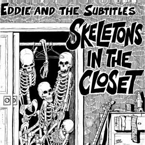 Album Eddie And The Subtitles: Skeletons In The Closet