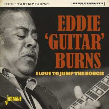 Album Eddie Burns: I Love To Jump The Boogie