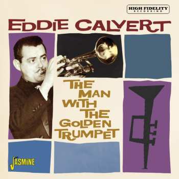Album Eddie Calvert: The Man With The Golden Trumpet