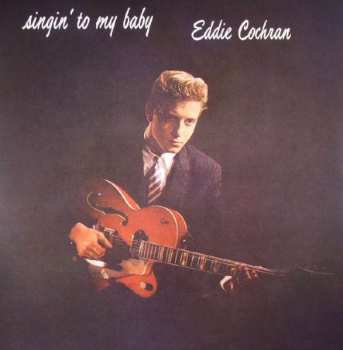 Album Eddie Cochran: Singin' To My Baby