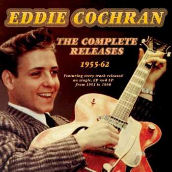Album Eddie Cochran: The Complete Releases 1955 - 1962
