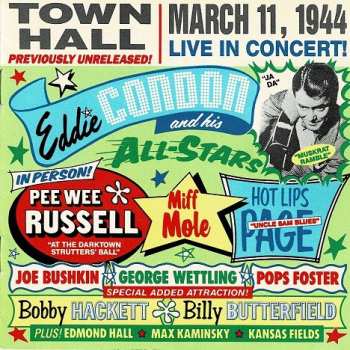 Album Eddie Condon And His All-Stars: Live In Concert! Town Hall March 11, 1944
