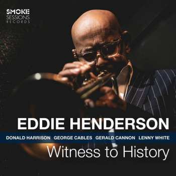 Album Eddie Henderson: Witness To History