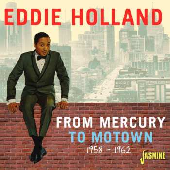 Album Eddie Holland: From Mercury To Motown