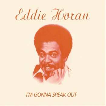 Album Eddie Horan: I'm Gonna Speak Out