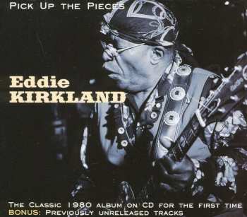 Album Eddie Kirkland: Pick Up The Pieces