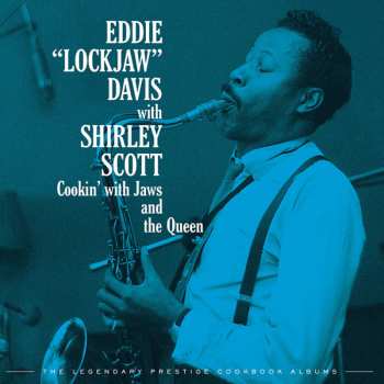 4CD Eddie "Lockjaw" Davis: Cookin' With Jaws And The Queen: The Legendary Prestige Cookbook Albums 402917