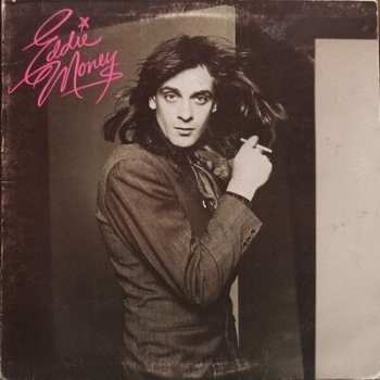 Album Eddie Money: Eddie Money