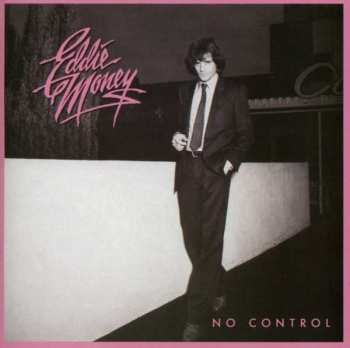 Album Eddie Money: No Control