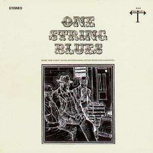 Eddie "One String" Jones: One String Blues