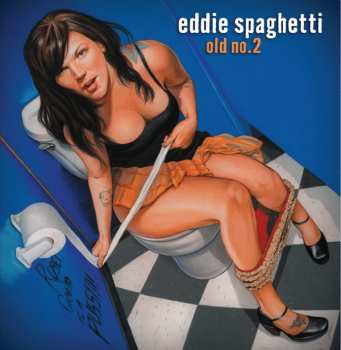 LP Eddie Spaghetti: Old No. 2 CLR 484935