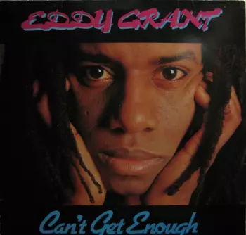 Eddy Grant: Can't Get Enough