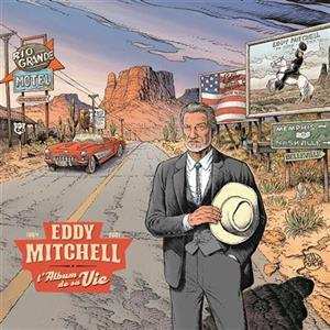 Album Eddy Mitchell: L'album De Sa Vie