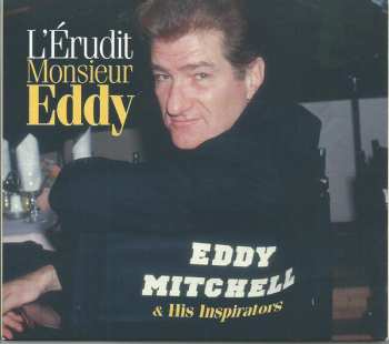 Album Eddy Mitchell: L'Érudit Monsieur Eddy