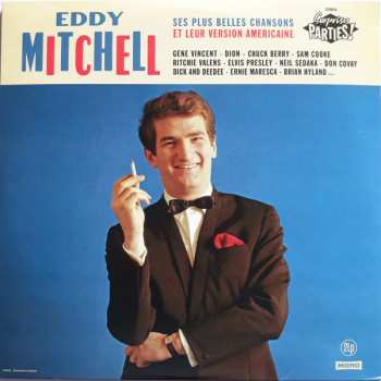 Eddy Mitchell: Ses Plus Belles Chansons Et Leur Version Américaine