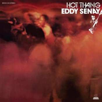 CD Eddy Senay: Hot Thang 408558
