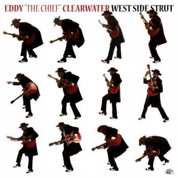 Album Eddy Clearwater: West Side Strut