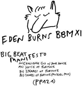 Album Eden Burns: Big Beat Manifesto Vol Xi