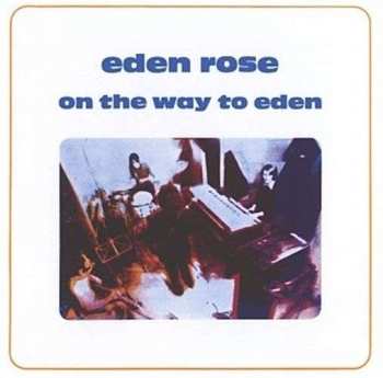 CD Eden Rose: On The Way To Eden 484882