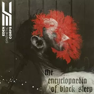 Eden Synthetic Corps: The Encyclopaedia Of Black Sleep
