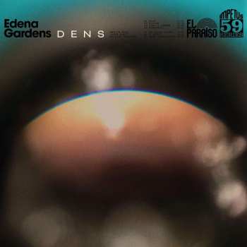 Album Edena Gardens: Dens