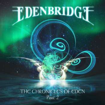 Album Edenbridge: The Chronicles of Eden Part 2