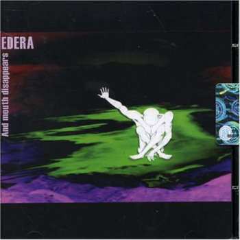 CD Edera: And Mouth Disappears 496828