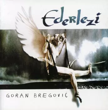 Goran Bregović: Ederlezi