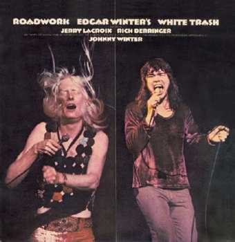 Album Edgar Winter's White Trash: Roadwork
