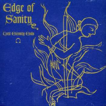 Edge Of Sanity: Until Eternity Ends