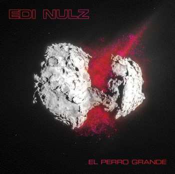 LP Edi Nulz: El Perro Grande CLR 496764